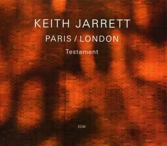 Keith Jarrett - Testament - Paris/London (2009)