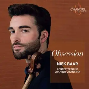 Niek Baar & Concertgebouw Chamber Orchestra - Obsession (2022) [Official Digital Download 24/96]