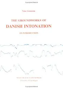 The Groundworks of Danish Intonation: An Introduction  