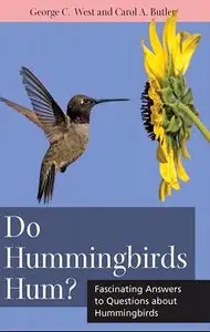 Do Hummingbirds Hum?: Fascinating Answers to Questions About Hummingbirds (Animal Q&a Series)