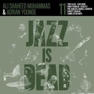 Adrian Younge and Ali Shaheed Muhammad - Jazz Is Dead 011 (2022) [Official Digital Download]