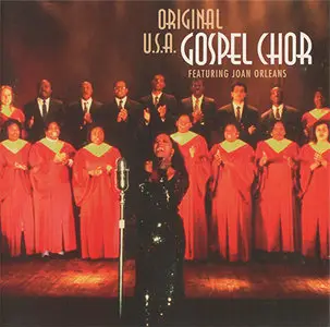 Original USA Gospel Chor - Original USA Gospel Chor feat. Joan Orleans (1993)