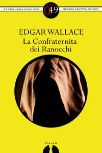 Edgar Wallace – La Confraternita dei Ranocchi
