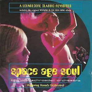 The John Schroeder Orchestra - Space Age Soul (1996)