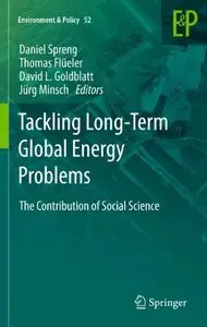 Tackling Long-Term Global Energy Problems: The Contribution of Social Science