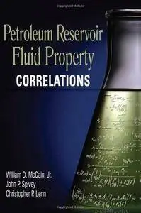 Petroleum Reservoir Fluid Property Correlations (Repost)