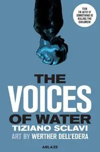 Ablaze - The Voices Of Water 2022 Hybrid Comic eBook