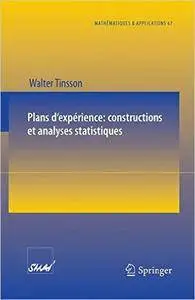 Plans d'expérience: constructions et analyses statistiques