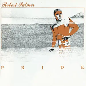 Robert Palmer - Pride (1983) First U.S. Pressing
