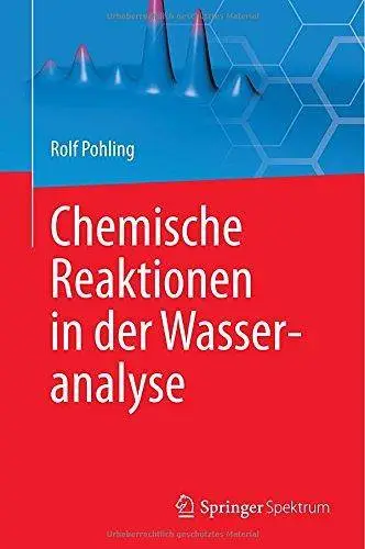 Chemische Reaktionen in der Wasseranalyse (Repost)
