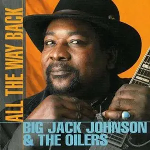 Big Jack Johnson - All The Way Back (1998)