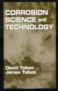 Corrosion Science and Technology (Materials Science & Technology)
