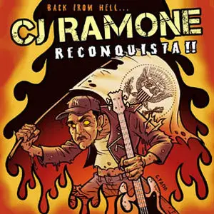 CJ Ramone - Reconquista (2012) [CD+DVD '2013] RESTORED