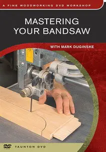 Taunton - Mastering Your Bandsaw