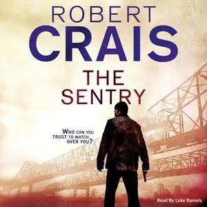 «The Sentry» by Robert Crais