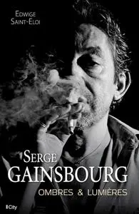Edwige Saint-Eloi, "Serge Gainsbourg : Ombres & lumières"