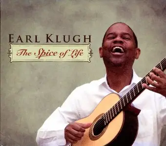 Earl Klugh - The Spice Of Life (2008) {Koch}