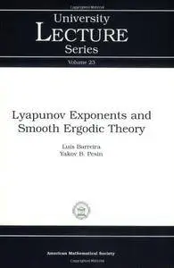 Lyapunov Exponents and Smooth Ergodic Theory (University Lecture Series)