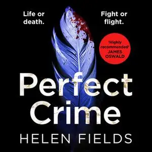 «Perfect Crime» by Helen Fields