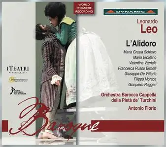 Antonio Florio, Orchestra Barocca Cappella della Pietà de'Turchini - Leonardo Leo: L'Alidoro (2010)