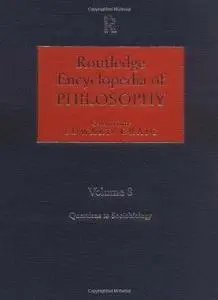 Routledge Encyclopedia of Philosophy (10 Volume Set) (Repost)