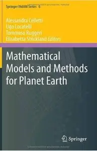 Mathematical Models and Methods for Planet Earth [Repost]