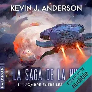 Kevin J. Anderson, "La saga de la nuit, tome 1 : L'ombre entre les étoiles"