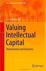 Valuing Intellectual Capital: Multinationals and Taxhavens [Repost]