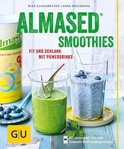 Almased-Smoothies: Fit und schlank mit Powerdrinks