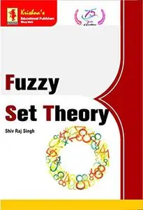 Fuzzy Set Theory