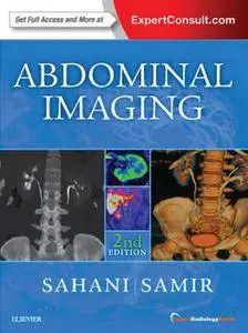 "Abdominal Imaging" by Dushyant V. Sahani, Anthony E. Samir