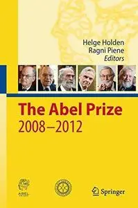 The Abel prize 2008-2012 (Repost)