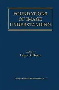 Foundations of Image Understanding