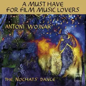 VA - Antoni Wojnar: The Nochats' Dance (2019)