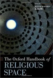 The Oxford Handbook of Religious Space