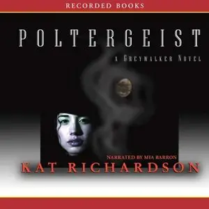 Kat Richardson - Poltergeist