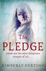 «The Pledge» by Kimberly Derting