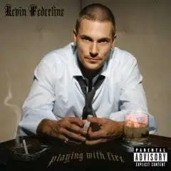 Kevin Federline - Playing With Fire (2006)