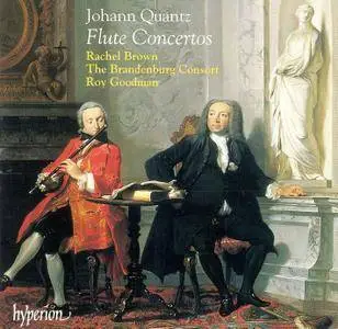 Rachel Brown, The Brandenburg Consort, Roy Goodman - Johann Joachim Quantz: Flute Concertos (1997)