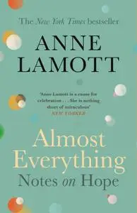 Almost Everything: Notes on Hope, UK Edition
