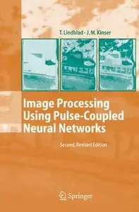 Image Processing Using Pulse-Coupled Neural Networks by Jason M. Kinser [Repost]