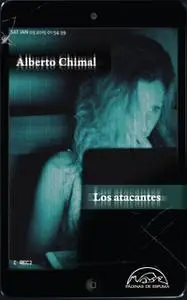 «Los atacantes» by Alberto Chimal