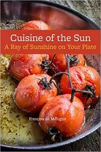 Cuisine of the Sun: A Ray of Sunshine on Your Plate