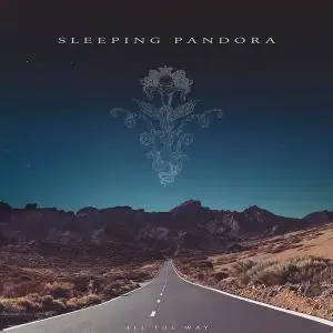 Sleeping Pandora - All The Way (2020)