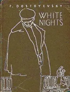 «White Nights» by Fyodor Dostoevsky