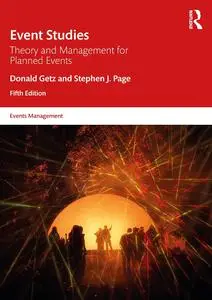 Event Studies: Theory and Management for Planned Events, 5th Edition