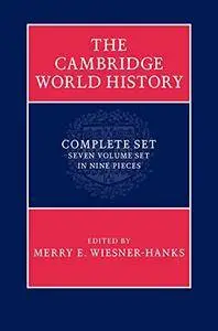 The Cambridge World History 7 Volume Set in 9 Pieces