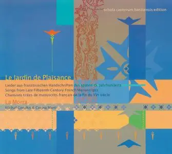 La Morra - Le Jardin de Plaisance: Songs from Late 15th-Century French Manuscripts (2003) {Raumklang RK 2301}