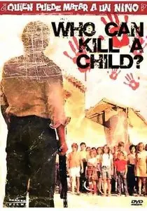 Who can kill a child? / Quién puede matar a un niño? (1976)
