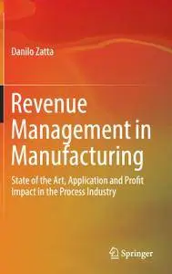 Revenue Management in Manufacturing